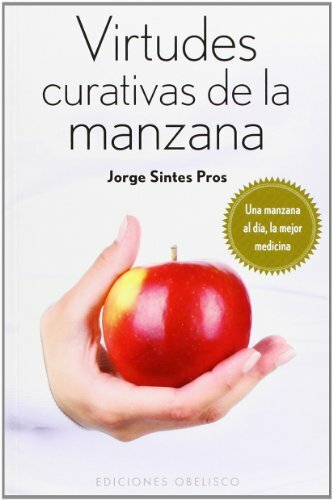 VIRTUDES CURATIVAS DE LA MANZANA