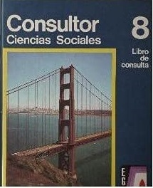 CONSULTOR CIENCIAS SOCIALES 8 LIBRO DE CONSULTA