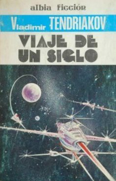 VIAJE DE UN SIGLO