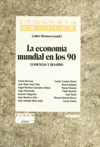 LA ECONOMÍA MUNDIAL EN LOS 90