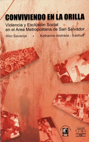 CONVIVIENDO EN LA ORILLA. VIOLENCIA Y EXCLUSION SOCIAL EN EL …
