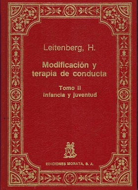 MODIFICACION Y TERAPIA DE CONDUCTA TOMO II. INFANCIA Y JUVENTUD