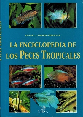 LA ENCICLOPEDIA DE LOS PECES TROPICALES