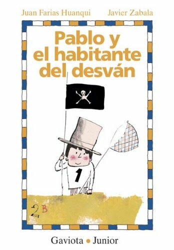 PABLO Y EL HABITANTE DEL DESVÁN