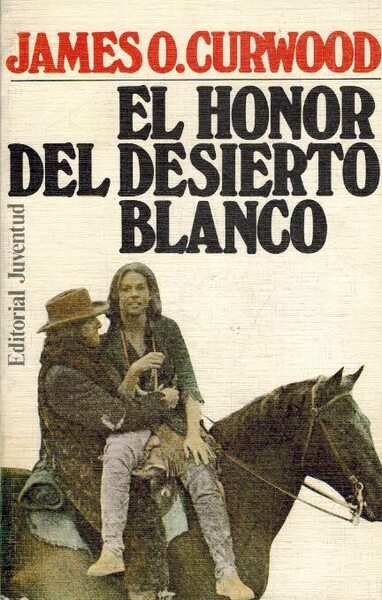 EL HONOR DEL DESIERTO BLANCO