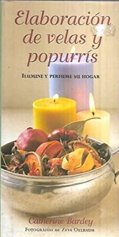 ELABORACION DE VELAS Y PUPURRIS