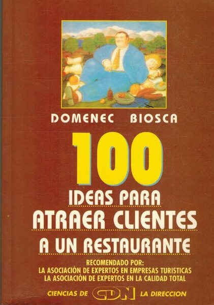 100 IDEAS PARA ATRAER CLIENTES A UN RESTAURANTE