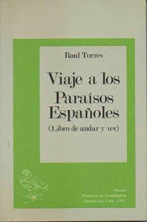 VIAJE A LOS PARAISOS ESPAÑOLES (LIBRO DE ANDAR Y VER)