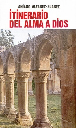 ITINERARIO DEL ALMA A DIOS