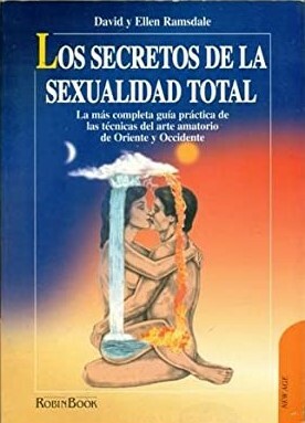 LOS SECRETOS DE LA SEXUALIDAD TOTAL