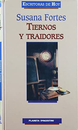 TIERNOS Y TRAIDORES