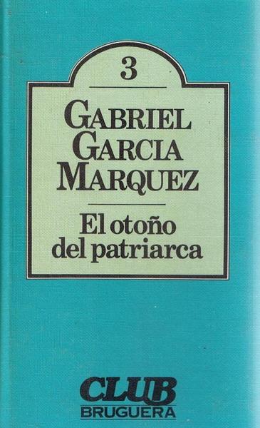 EL OTOÑO DEL PATRIARCA