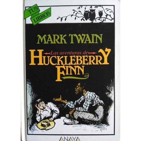 LAS AVENTURAS HUCKLEBERRY FINN