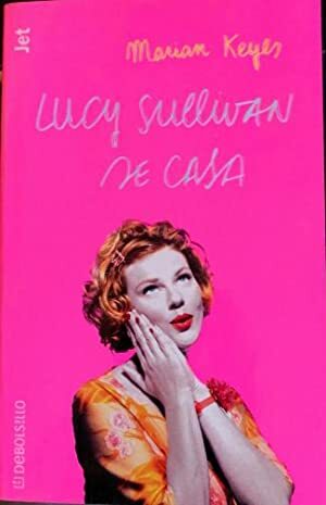 LUCY SULLIVAN SE CASA