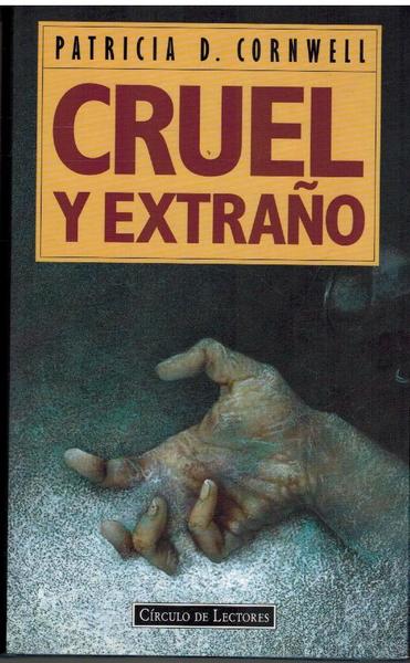 CRUEL Y EXTRAÑO