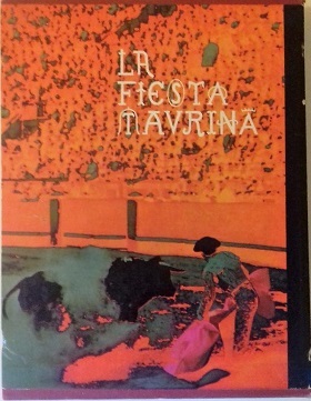 LA FIESTA TAURINA (UNA PASION IBERICA)