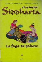 EL PRINCIPE SIDDHARTA LA FUGA DE PALACIO