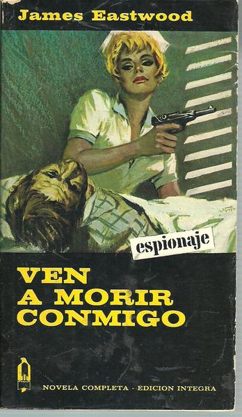 VEN A MORIR CONMIGO