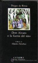 DON ALVARO O LA FUERZA DEL SINO
