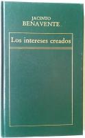 LOS INTERESES CREADOS