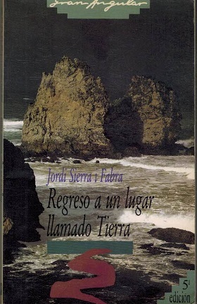 REGRESO A UN LUGAR LLAMADO TIERRA