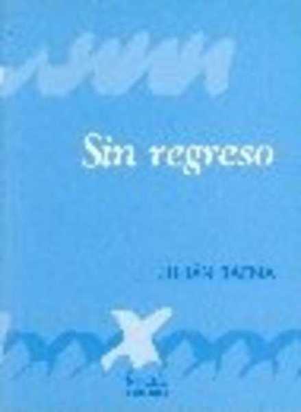 SIN REGRESO