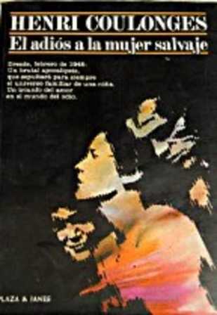 EL ADIOS A LA MUJER SALVAJE
