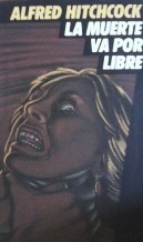 LA MUERTE VA POR LIBRE