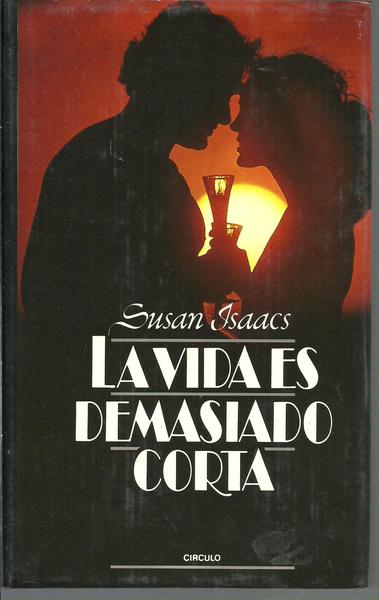 LA VIDA ES DEMASIADO CORTA