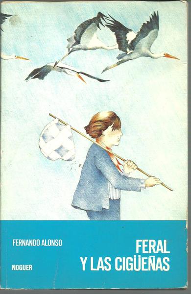 FERAL Y LAS CIGUEÑAS