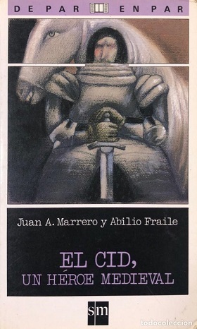 EL CID UN HÉROE MEDIEVAL