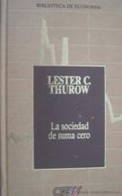 LA SOCIEDAD DE SUMA CERO