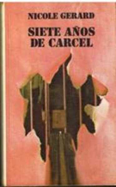 SIETE AÑOS DE CARCEL