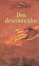 DOS DESCONOCIDOS