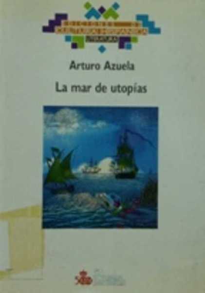 LA MAR DE UTOPIAS