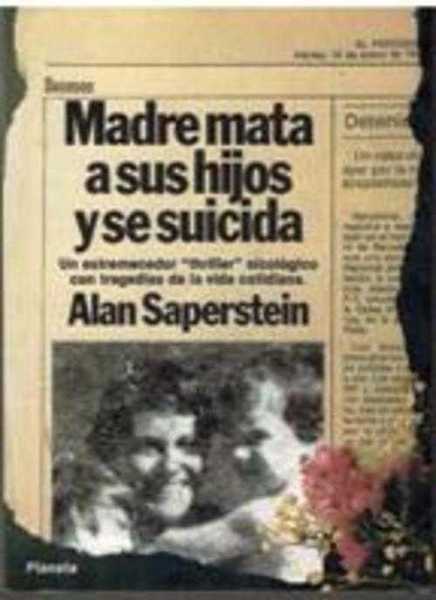 MADRE MATA A SUS HIJOS Y SE SUICIDA
