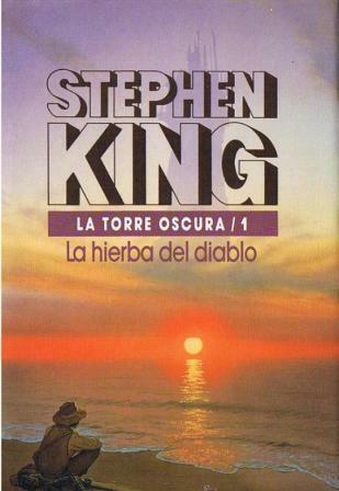 LA TORRE OSCURA I. LA HIERBA DEL DIABLO