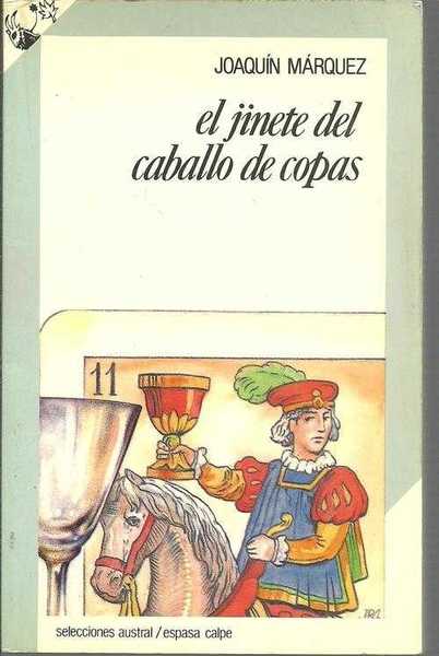 EL JINETE DEL CABALLO DE COPAS