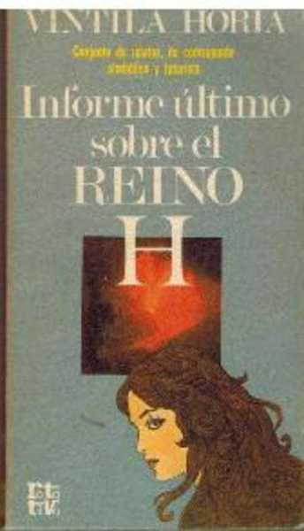 INFORME ULTIMO SOBRE EL REINO H