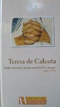 MADRE TERESA DE CALCUTA: MAS ALLA DE LA IMAGEN