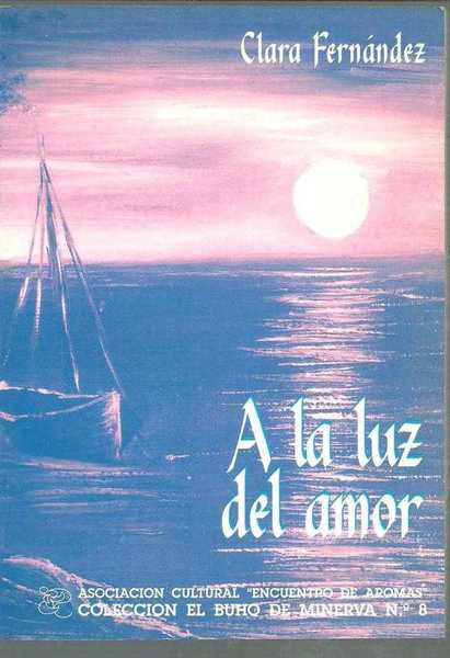 A LA LUZ DEL AMOR