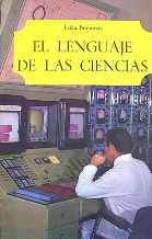 EL LENGUAJE DE LAS CIENCIAS