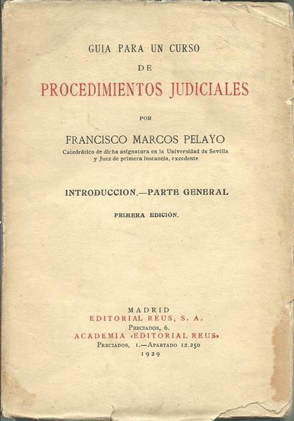 GUIA PARA UN CURSO DE PROCEDIMIENTOS JUDICIALES
