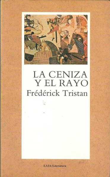 LA CENIZA Y EL RAYO