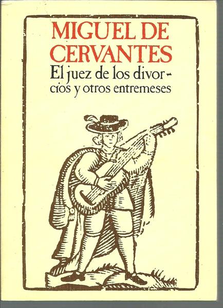 EL JUEZ DE LOS DIVORCIOS Y OTROS ENTREMESES