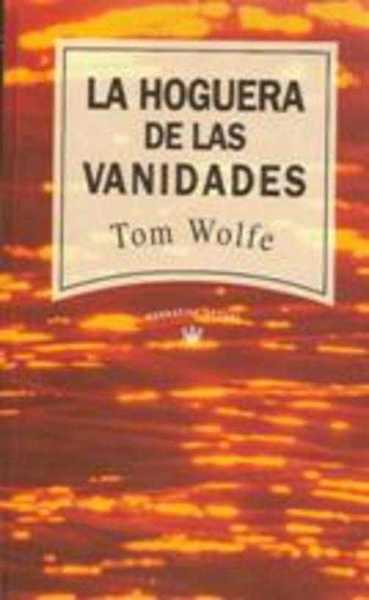 LA HOGUERA DE LAS VANIDADES