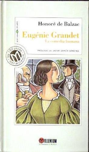EUGENIE GRANDET. LA COMEDIA HUMANA