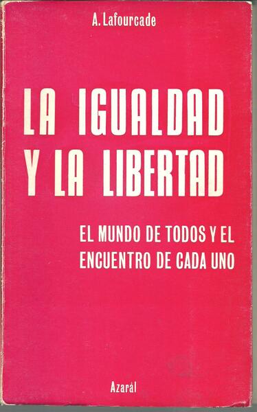LA IGUALDAD Y LA LIBERTAD