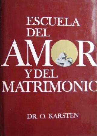 ESCUELA DEL AMOR Y DEL MATRIMONIO