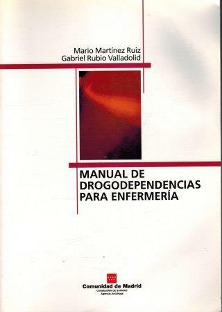 MANUAL DE DROGODEPENDENCIAS PARA ENFERMERÍA